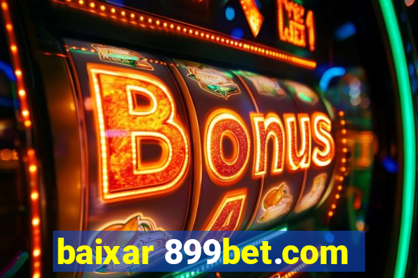 baixar 899bet.com